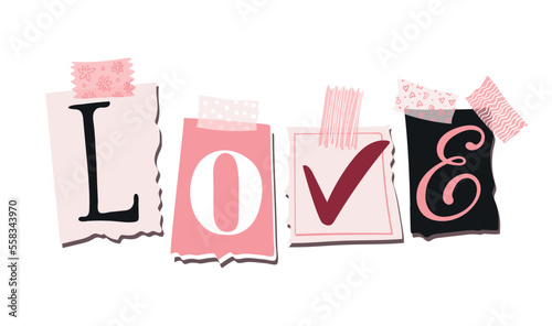 Word Love, collage of newspaper or magazine letters taped on colored tape, cute vector illustration isolated on white background. Clip art for Valentine s Day, wedding, date.