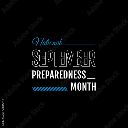 Vector illustration on the theme of National Preparedness month observed each year during September. 