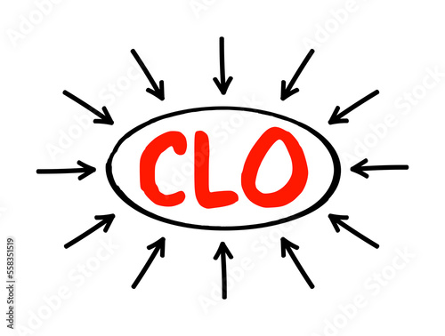 CLO Chief Legal Officer - head of the corporate legal department and is responsible for the legal affairs of the entire corporation, acronym text concept with arrows