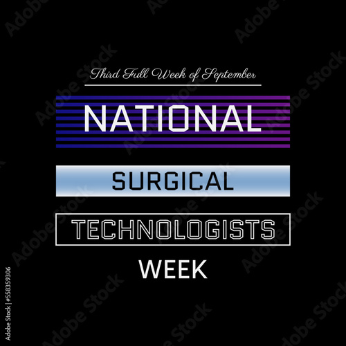 National Surgical Technologists Week. Suitable for greeting card poster and banner
