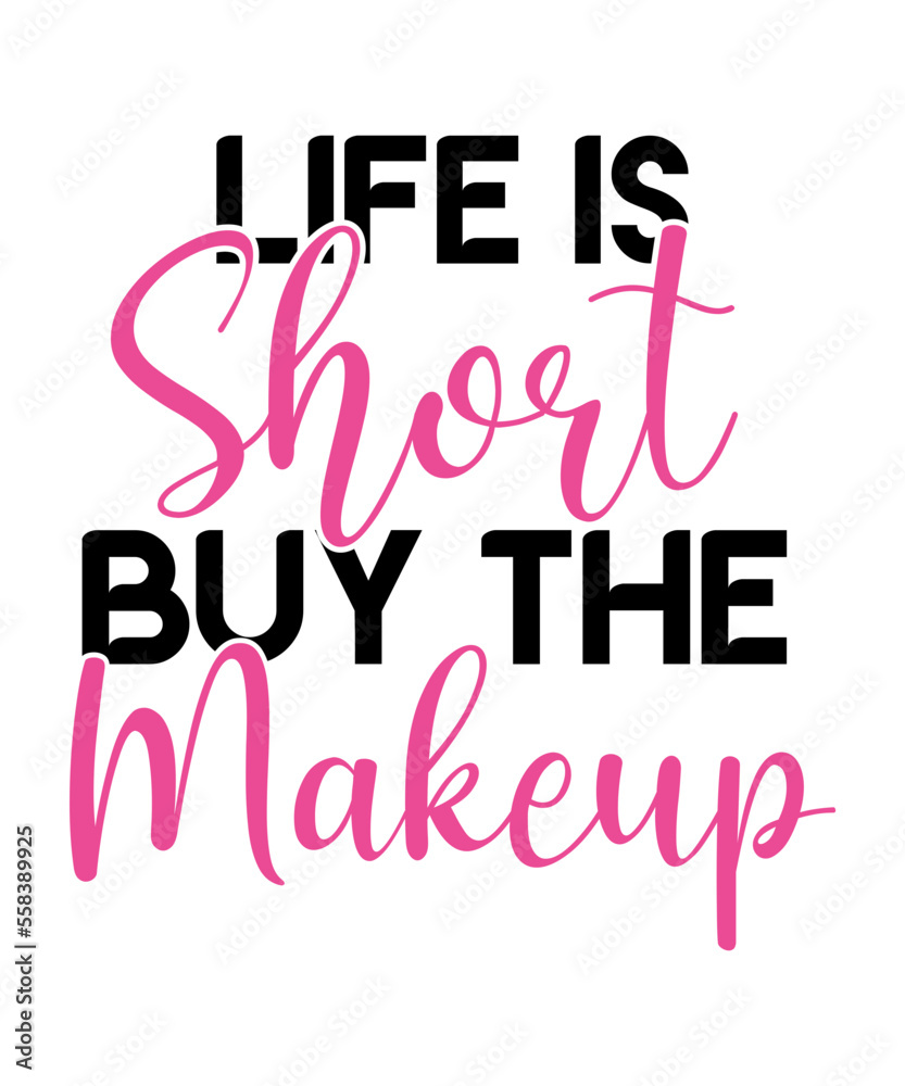 Makeup Quotes SVG Bundle, Makeup SVG Bundle, Beauty svg, Cosmetics