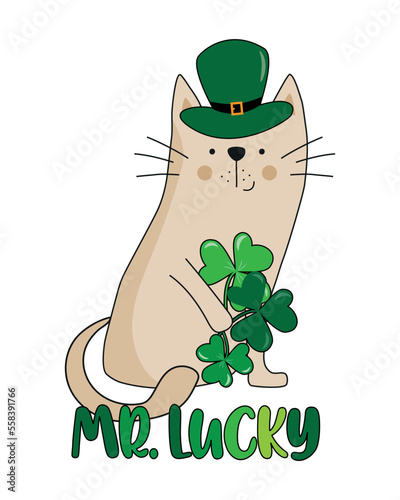 Mister Lucky -  funny St Patrick's Day design. Cute cat in hat, and with clover leaves. Irish leprechaun shenanigans lucky charm clover funny quote.