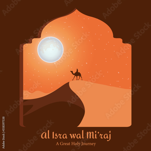Al Isra wal Miraj Muhammad Greatest and Holy Journey. Illustration of Desert Scenery