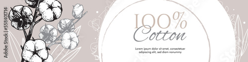 Cotton banner with hand drawn cotton flowers. Natural organic fabric design template. Vector illustration in sketch style.