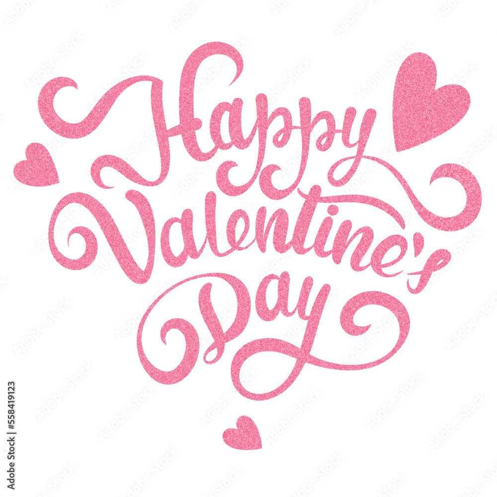 happy valentines day lettering with pink glitter. hand drawn without background