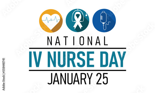 National iv Nurse day . January 25.Poster, banner, card, background. Eps 10  Vector illustration WITH WHITE BACKGROUND © uazzal