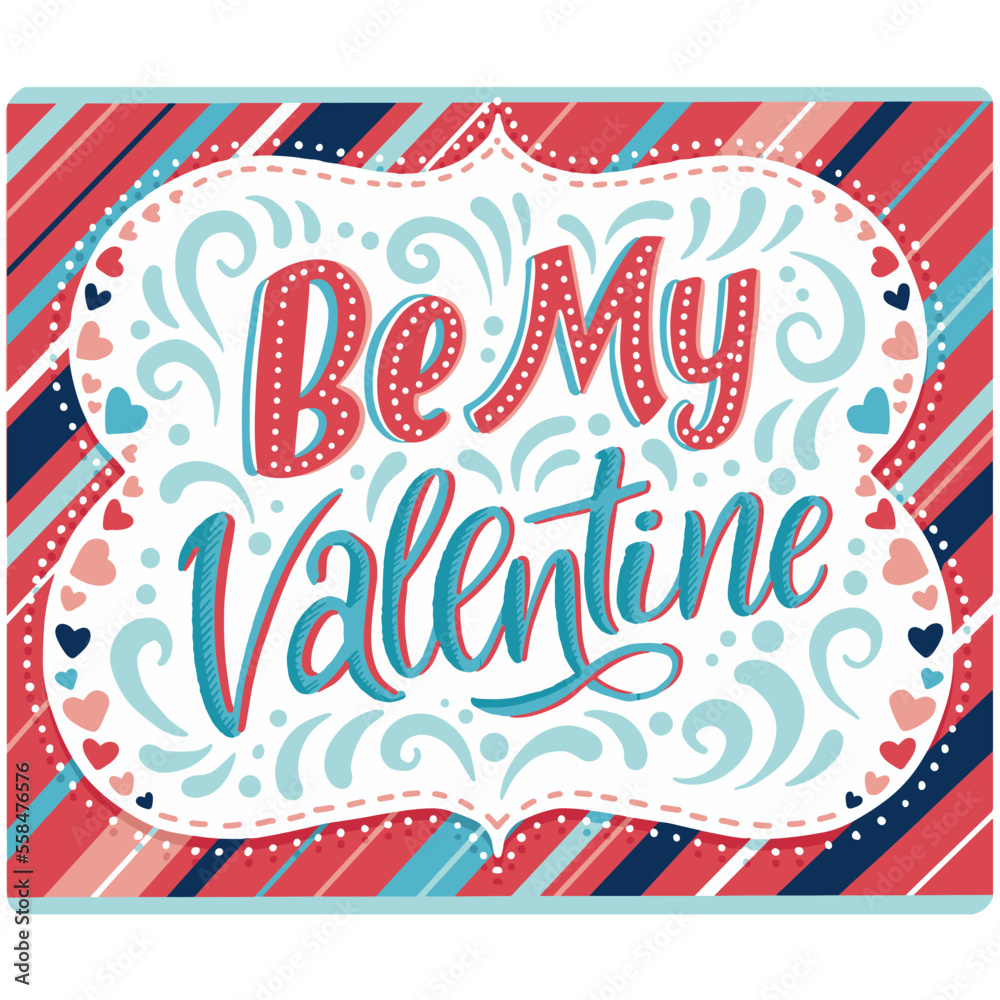 Be my Valentine - greeting card template, vector hand drawn illustration
