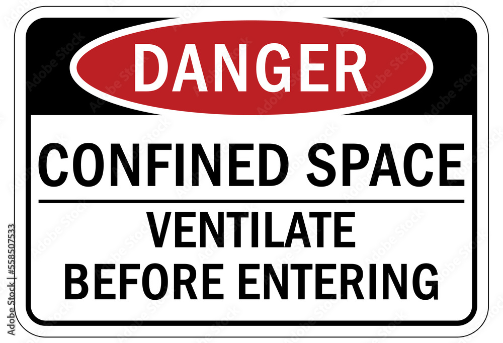 Confined space sign and labels ventilate before entering Confined space sign and labels ventilate before entering