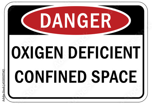Confined space sign and labels oxygen deficient