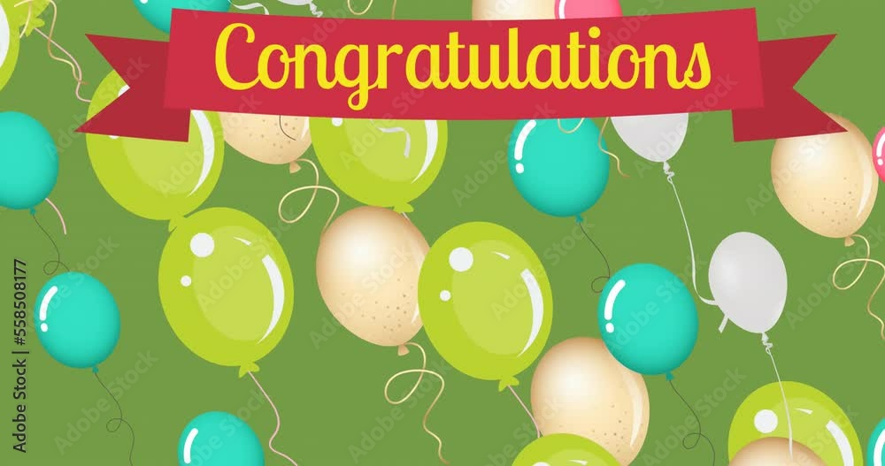 Animation of congratulations text over colorful balloons on green background Animation of congratulations text over colorful balloons on green background