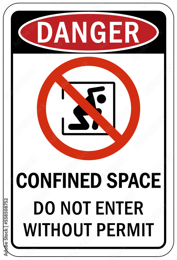 Confined space sign and labels do not enter without permit Confined space sign and labels do not enter without permit
