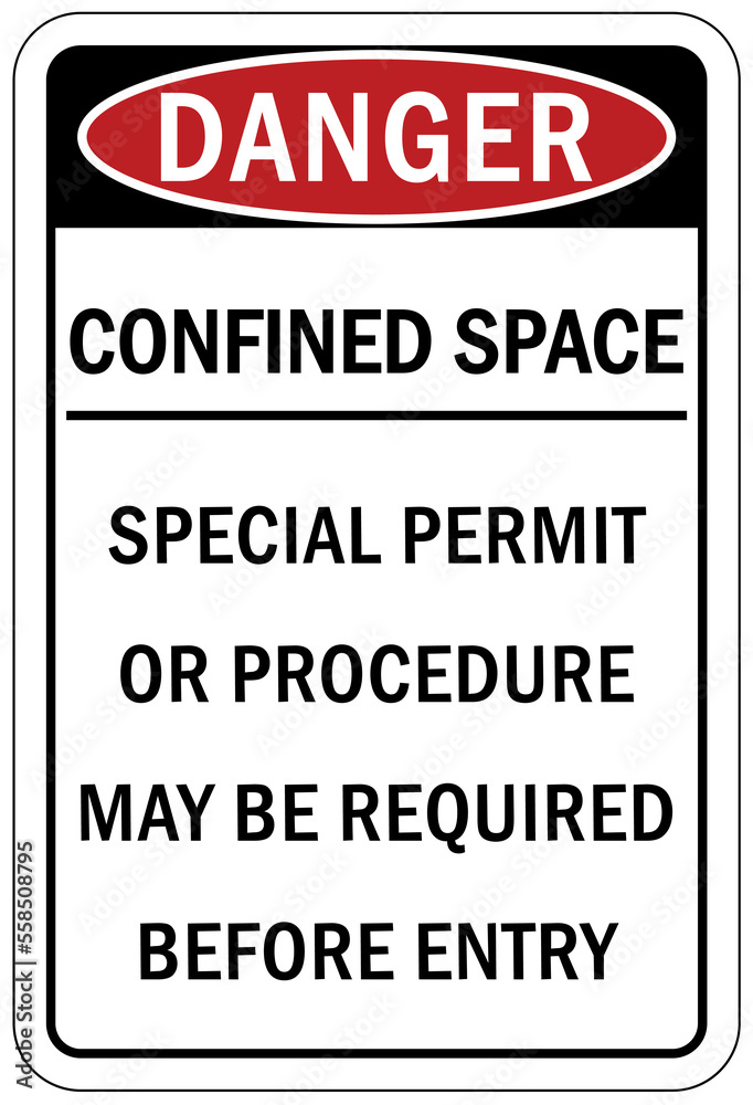 Confined space sign and labels special training or procedure may be required before entry