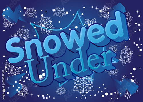 Snowflake background with Snowed Under text. Event poster, Winter, Snow banner.