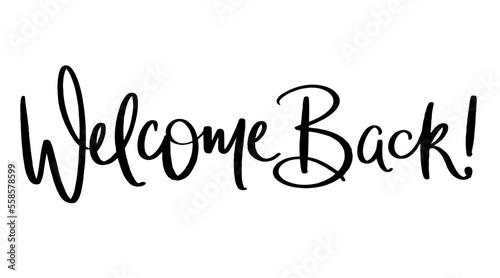 WELCOME BACK black vector brush lettering banner