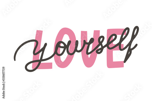 Love yourself hand drawn lettering