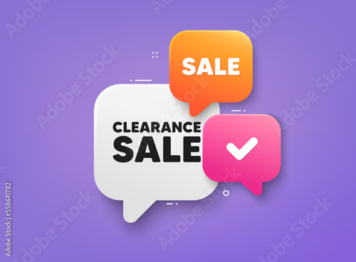 Clearance sale tag. 3d bubble chat banner. Discount offer coupon. Special offer price sign. Advertising discounts symbol. Clearance sale adhesive tag. Promo banner. Vector