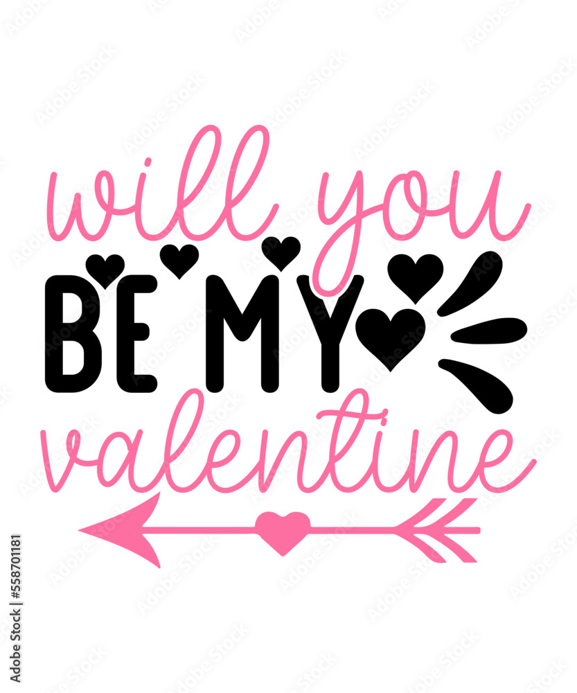 Will You Be My Valentine SVG Designs