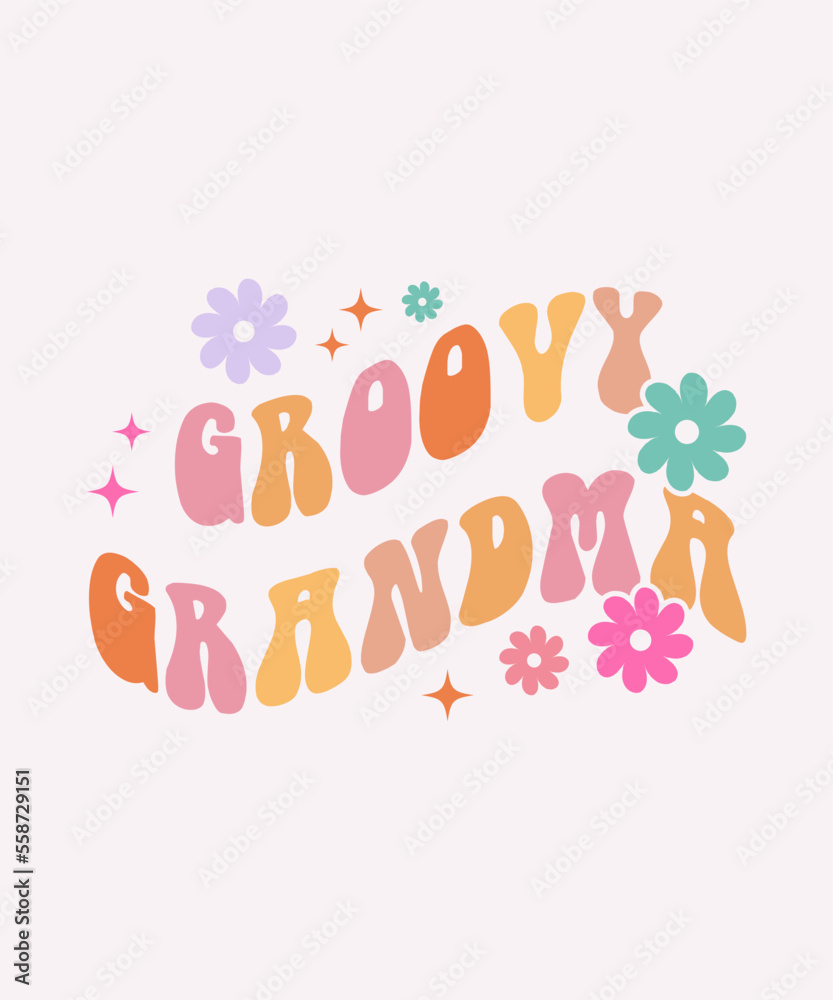 groovy grandma 70's Retro groovy slogan print