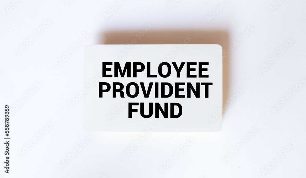 Employees Provident Fund EPF is shown using a text Employees Provident Fund EPF is shown using a text