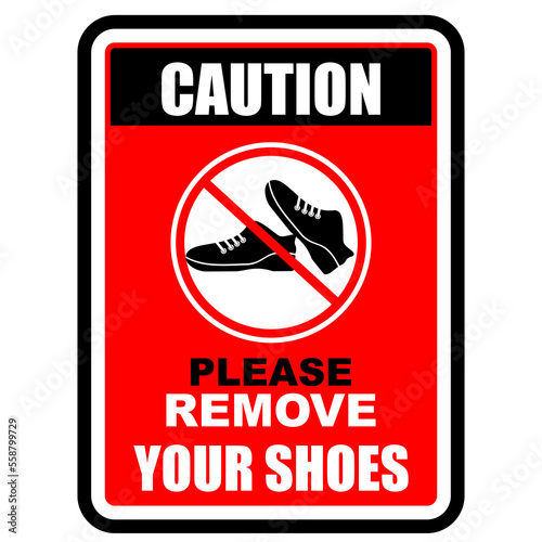 Caution  Please remove your shoes  sign vector