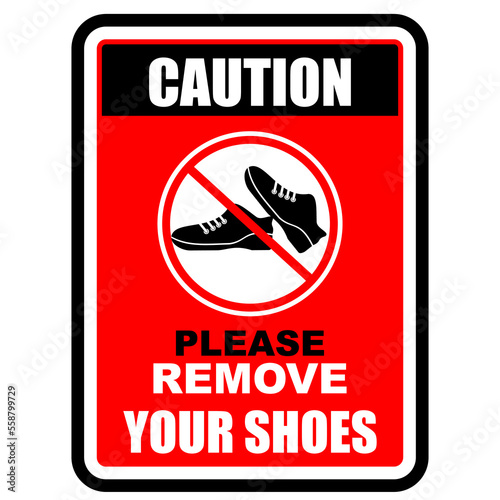 Caution, Please remove your shoes, sign vector