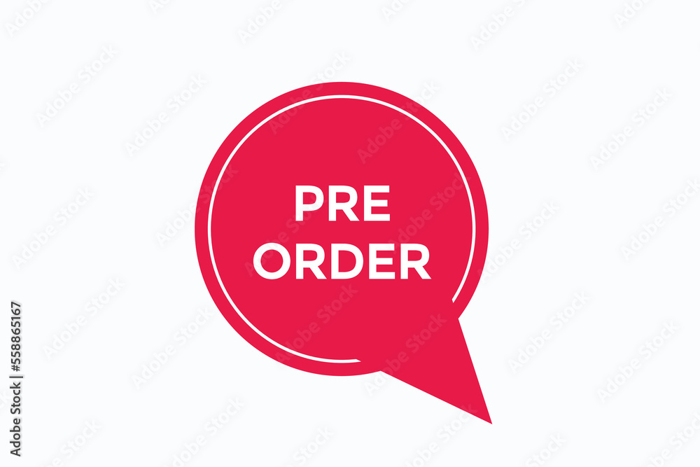 pre order button vectors.sign label speech bubble pre order
pre order button vectors.sign label speech bubble pre order