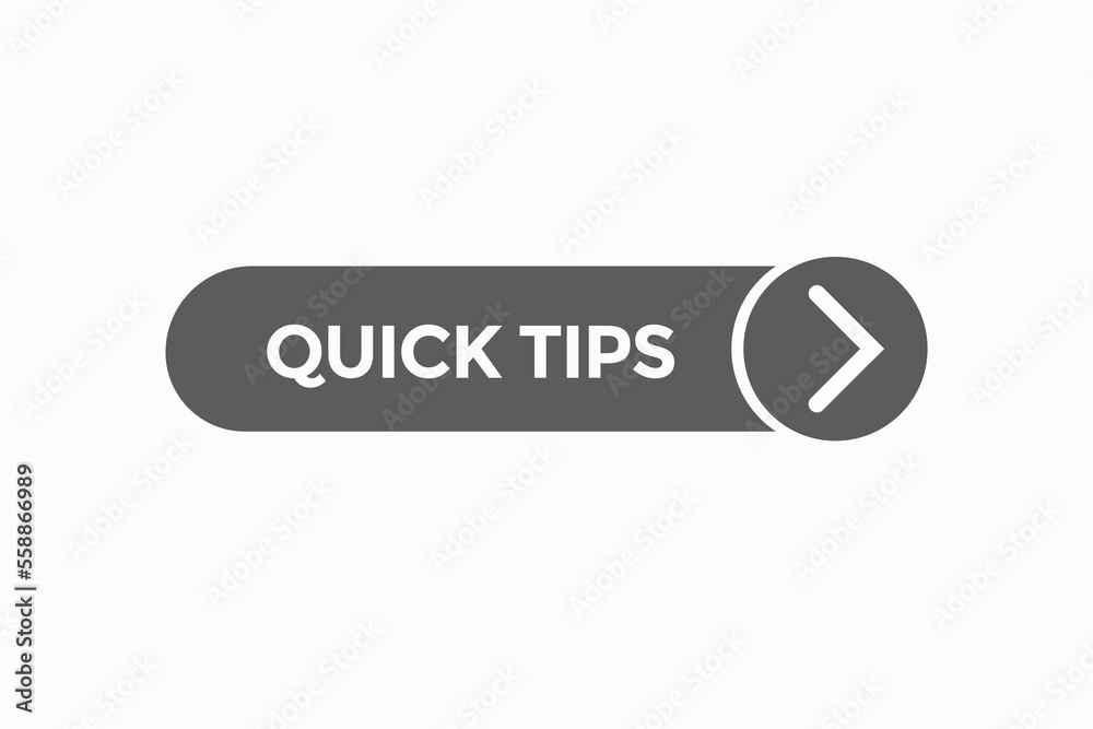 quick tips button vectors.sign label speech bubble quick tips
quick tips button vectors.sign label speech bubble quick tips