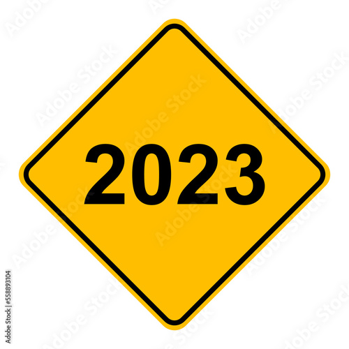 Jahr 2023 und Schild