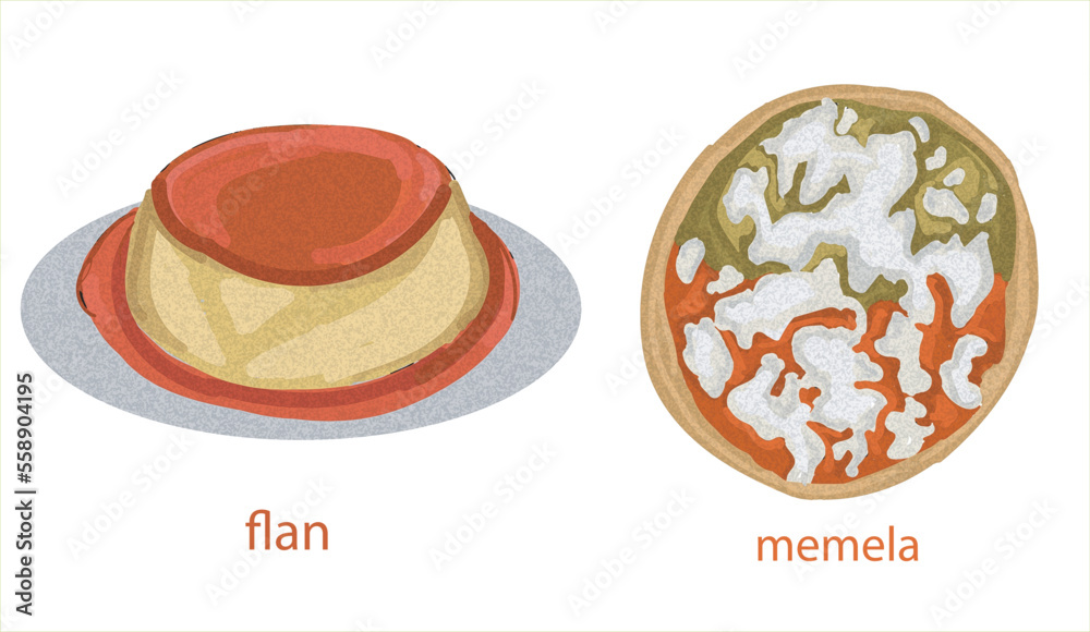 Flan and memela. Mexican foods vector. Best Mexican Dishes. Latin