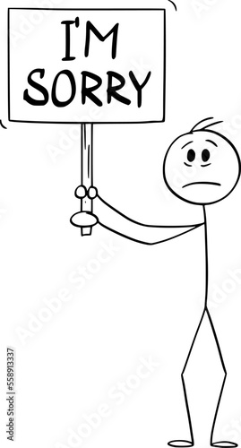 Sad Person Holding I'm Sorry Sign, Vector Cartoon Stick Figure Illustration