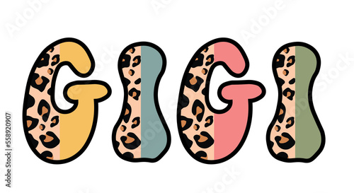 grandma svg PNG, gigi svg png, leopard gigi svg png, custom name gigi grandma svg png, Cute Grandma, Mothers Day, Gift For Grandma, Nana  photo