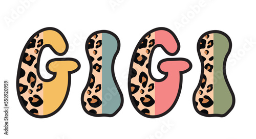 grandma svg PNG, gigi svg png, leopard gigi svg png, custom name gigi grandma svg png, Cute Grandma, Mothers Day, Gift For Grandma, Nana 