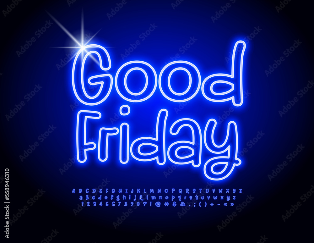 Vector playful banner Good Friday. Funny electric Font. Neon Alphabet Letters and Numbers