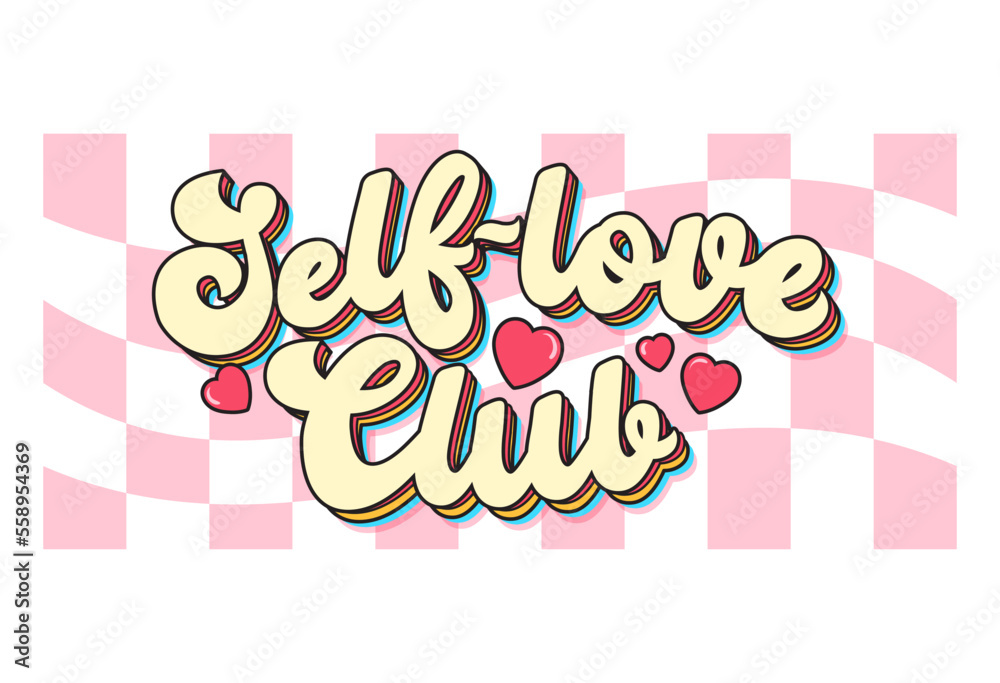Self-love Club funny hand drawn groovy style vector illustration. Trendy 70s lettering quote with Trippy Grid background for poster, print, card, fashion. Love yourself 80s hippie motivational quote - obrazy, fototapety, plakaty 