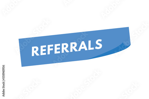 referrals text Button. referrals Sign Icon Label Sticker Web Buttons
