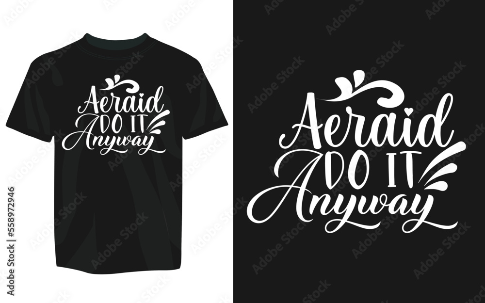 Motivational T-Shirt Design vector eps template. editable vector eps tshirt template Motivational T-Shirt Design vector eps template. editable vector eps tshirt template