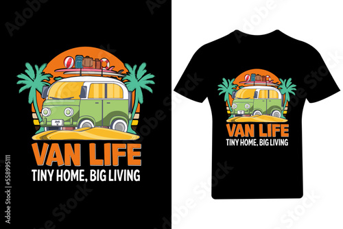  Van life tiny home big living T Shirt Design,
