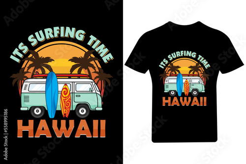  It's surfing time hawall T Shirt Design,