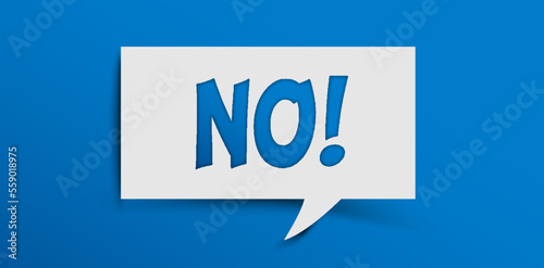 No sign showing negative answer or decision, disagreement, rejection, refusal or contradiction. Word no on cutout paper speech bubble on blue background.
