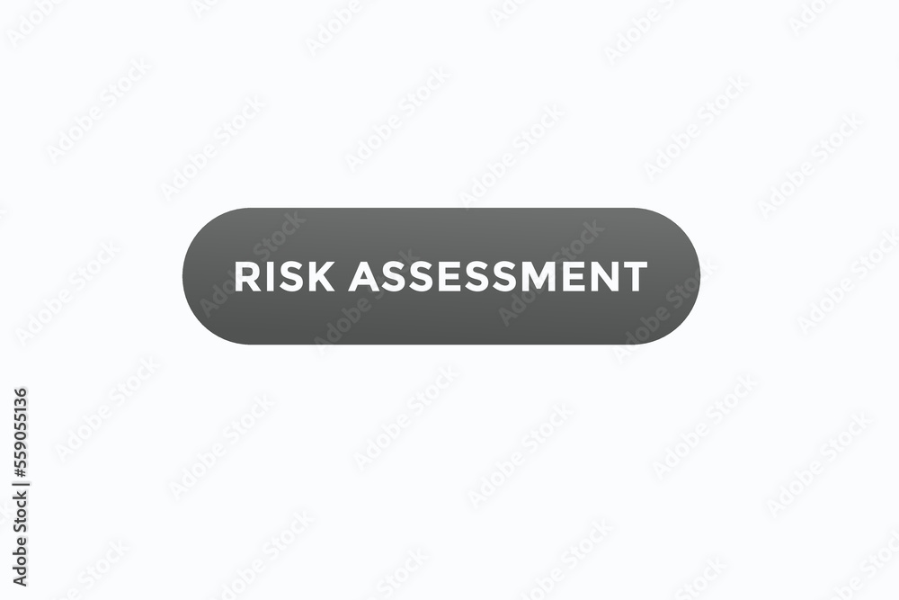 risk assessment button vectors.sign label speech bubble risk assessment
risk assessment button vectors.sign label speech bubble risk assessment