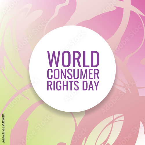 World Consumer Rights Day. Design suitable for greeting card poster and banner