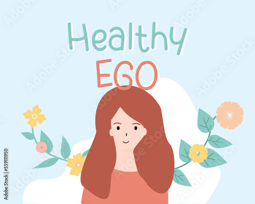 healthy ego and balance ego allows you to perceive people and situations as realistic as possible