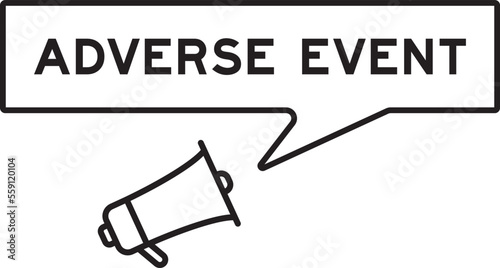 Megaphone icon with speech bubble in word adverse event on white background
