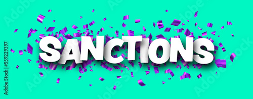 Sanctions sign over violet cut out foil ribbon confetti background.