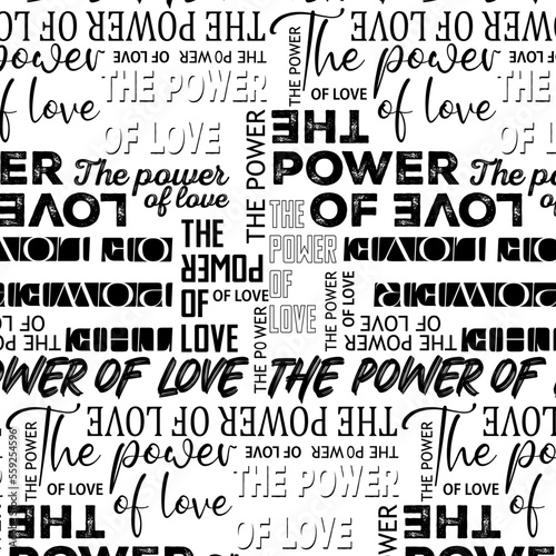 the power of love slogan pattern background and word collage on black