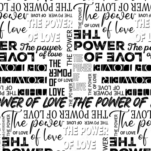 the power of love slogan pattern background and word collage on black