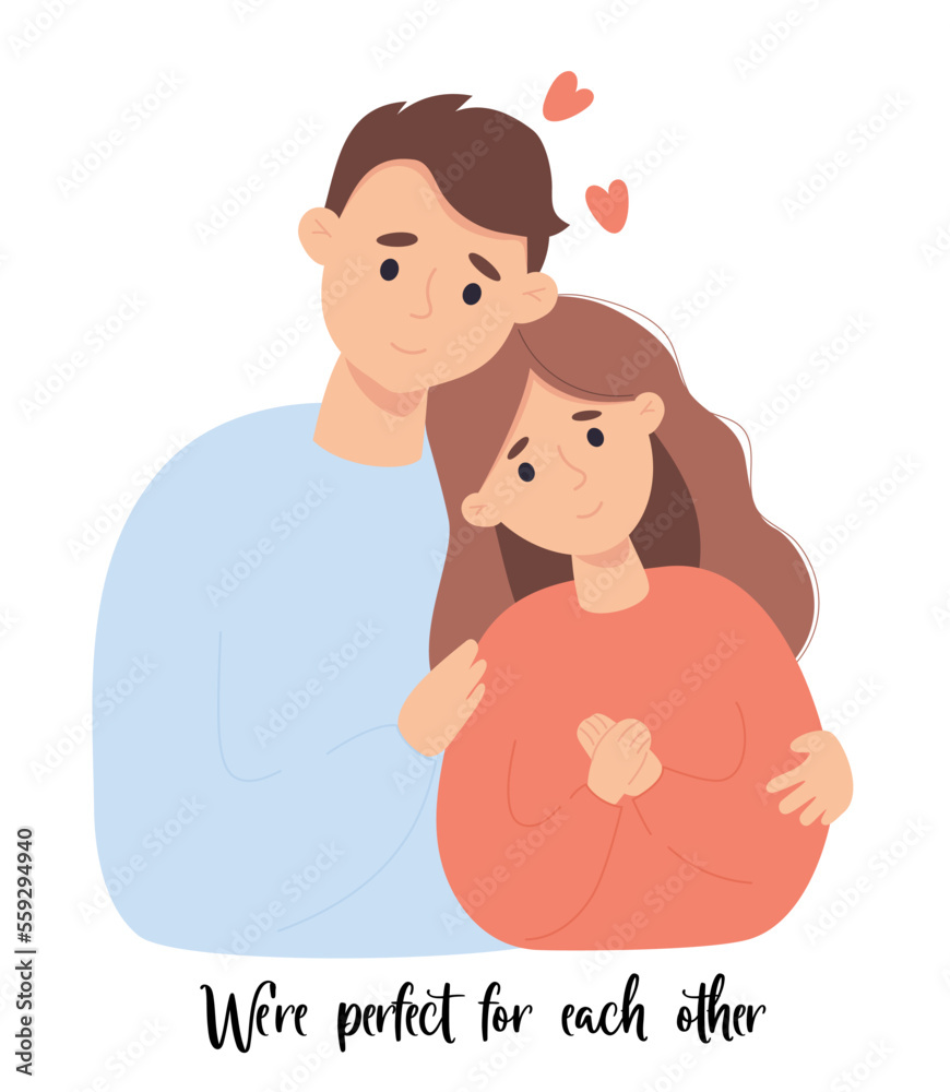 Loving couple of young people. guy gently hugs girl. Romantic valentine card Were perfect for each other. Vector illustration with love family. Loving couple of young people. guy gently hugs girl. Romantic valentine card Were perfect for each other. Vector illustration with love family.