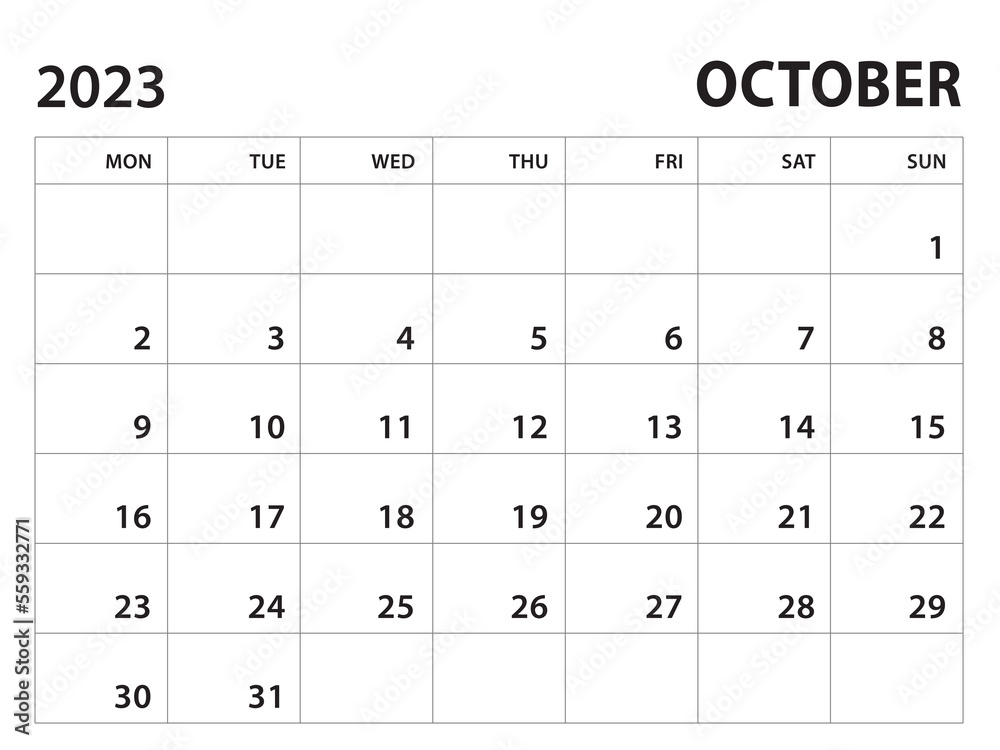 Calendar 2023 template - October 2023 vector on white background, week start on monday, Desk calendar 2023 year, Wall calendar design, corporate planner template, clean style, horizontal template Calendar 2023 template - October 2023 vector on white background, week start on monday, Desk calendar 2023 year, Wall calendar design, corporate planner template, clean style, horizontal template