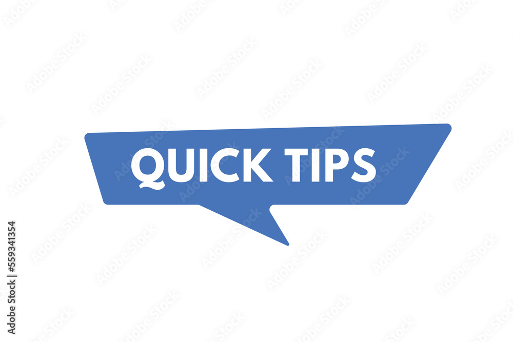 quick tips text Button. quick tips Sign Icon Label Sticker Web Buttons
quick tips text Button. quick tips Sign Icon Label Sticker Web Buttons
