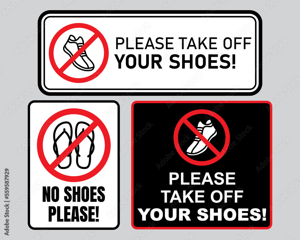 Sign please take off your shoes Sign please take off your shoes